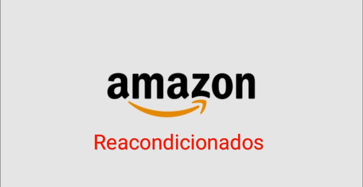 Productos Reacondicionados Amazon