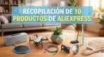 Recopilacion de 10 productos baratos y útiles