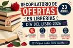 Día del Libro 2026: recopilatorio de descuentos en librerías (23 de Abril) [actualización continua]