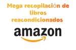 Mega recopilación de libros reacondicionados en Amazon